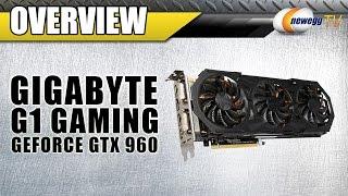 GIGABYTE GeForce GTX 960 Overview - Newegg TV