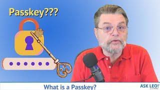 What is a Passkey?