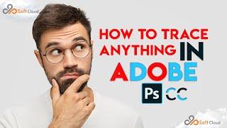 How to trace anything in adobe Photoshop 2019 HD.