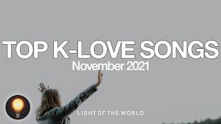 Top K-LOVE Songs  November 2021  Light of the World