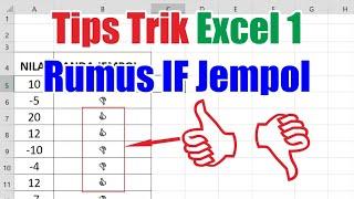 Tips Trik Excel 1 Rumus If Excel Membuat Simbol Jempol