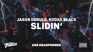 Jason Derulo - Slidin feat. Kodak Black  9D AUDIO 
