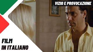 Vizio e provocazione  Sentimentale  Film in Italiano
