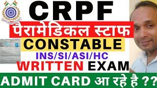 CRPF Paramedical Staff  2020 Written Exam Admit Card  CRPF Paramedical Staff 2020 Written Exam Date