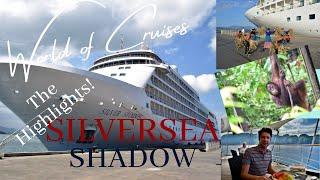 Silversea Shadow Cruise Ship  Highlights of our Asia cruise