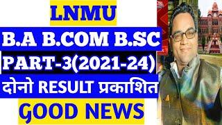 Lnmu Part 3 Result 2021-24 जारी