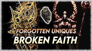 Forgotten Uniques Broken Faith  Path of Exile