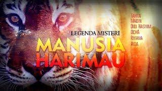Legenda Misteri  Manusia Harimau
