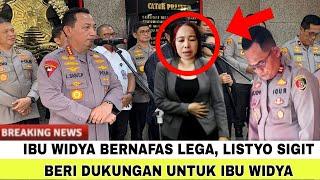 GEGER  IBU WIDYA DAPAT DUKUGAN DARI KAPOLRI LISTIO SIGIT JADI TAK SEGAN LAGI BONGKAR KEJAHATAN