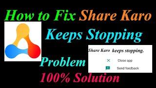 How to Fix Share Karo App Keeps Stopping Error Android & Ios  Apps Keeps Stopping Problem