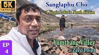 Yumthang Valley Zero Point  Sanglaphu ChoLake on 16670 feet North Sikkim Sikkim Tour Episode 4
