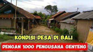 Desa di bali dengan pengusaha genteng terbanyak  desa pejaten tabanan bali