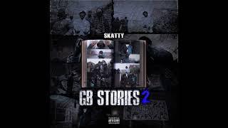 Skatty - GB Stories 2 Official Audio #wolverhampton