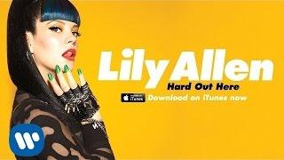 Lily Allen  Hard Out Here Official Video - Explicit Version