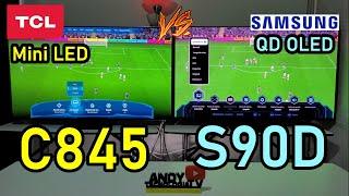 TCL C845 vs SAMSUNG S90D Mini LED vs QD OLED  144Hz  HDMI 2.1