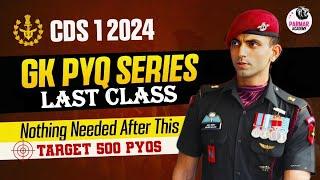 CDS 1 2024 GK PYQ SERIES  Last Lecture  PARMAR OFFICERS