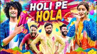 HOLI PE HOLA  Ankush Kasana  Holi Special