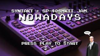 Syntakt jam with Roland SP-404 MKII