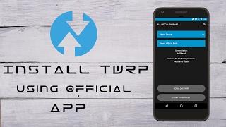 Install Twrp Recovery On Any Supported Android Device 2018 Universal Method