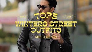 TOP 3 BEST WINTER FASHION STREET STYLE  OUTFITS   MENS FASHION LIFESTYLE FASHION