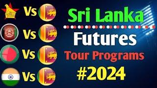 Sri Lanka Cricket Upcoming All Series Full Schedule 2024  Sri Lanka Futures Tour Programs 2024 