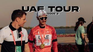 UAE TOUR  Episode 2