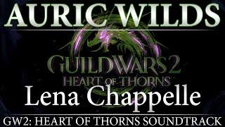 Auric Wilds  Guild Wars 2 Heart of Thorns Original Soundtrack