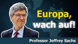 Jeffrey Sachs Die USA täuschen Europa in einen weiteren Krieg