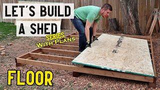 How to build a storage shed - Floor  Part 1 - Plans available