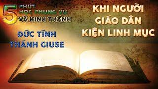 KHI NGƯỜI GIÁO DÂN KIỆN LINH MỤC - ĐỨC TÍNH THÁNH GIUSE