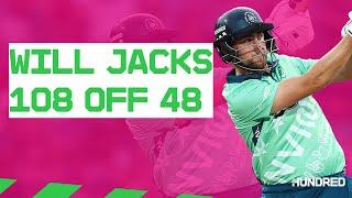  Will Jacks Take A Bow  108 off 48  Watch EVERY Ball  The Hundred
