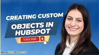 How To Create Custom Objects in HubSpot