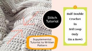 How to Crochet the Hdc in the 3rd Loop Only - Working in a Row to Make a Pretty Knit-Like Stitch