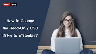 How to Fix the USB Drive Read Only Issue on Windows 1011?