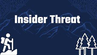 Insider Threat