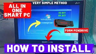 How To Install Windows 7 From USB PenDrive Simple Method - On An All-In-One Smart PC