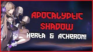 NEW Apocalyptic Shadow clear w Herta & Acheron #hsr