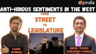 Anti-Hindu sentiment in the West from streets to legislature