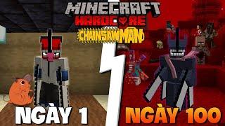 TINNT SINH TỒN 100 NGÀY LÀM QUỶ CƯA TRONG MINECRAFT CHAINSAW MAN SIÊU KHÓ 