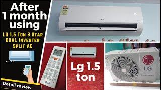 After 1 month using - LG 1.5 Ton 3 Star DUAL Inverter Split AC  2024 Model detail review.