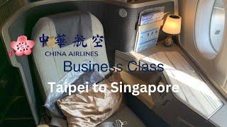 China Airlines  Business Class  A350-900  Taipei to Singapore
