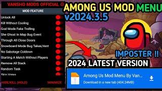 Among Us Mod Menu v2024.3.5 Always Imposter Unlock all kill without Cooling  Among Us Mod Menu