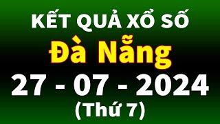 Xổ số Đà Nẵng ngày 27 tháng 7 - XSDNG - KQXSDNG - SXDNG - Xổ số kiến thiết Đà Nẵng hôm nay