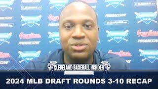 Guardians Senior VP Of Scouting Recaps Rounds 3-10 Of 2024 MLB Draft.