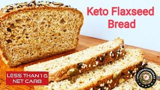 HOW TO MAKE KETO FLAX SEED BREAD - SUPER LIGHT SOFT & FLUFFY WITH LESS THAN 1 G NET CARB ONLY 