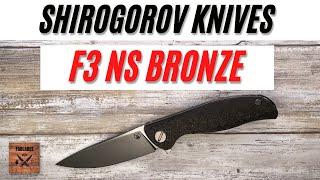 Shirogorov F3NS Bronze Pocketknife. Fablades Full Review