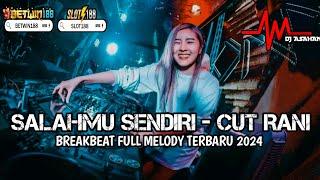 DJ Salahmu Sendiri Breakbeat Full Melody Terbaru 2024  DJ ASAHAN  SPESIAL REQUEST BETWIN