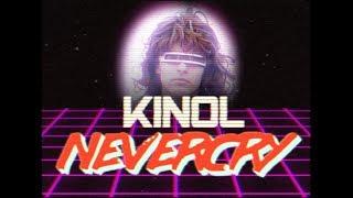 KINØL Nevercry Music Video