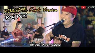 RAY PENI - MENGHAYAL - KOPLO Official Music Video