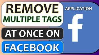 Remove Multiple Tags at Once from PostsPhotosVideos You are Tagged in Facebook App